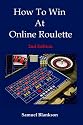How to win at online roulette, 2nd Edition