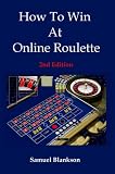 How to win at online roulette, 2nd Edition