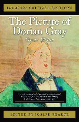 The Picture of Dorian Gray (Ignatius Critical Editions)