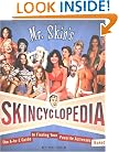 Mr. Skin's Skincyclopedia: The A-to-Z Guide to Finding Your Favorite Actresses Naked