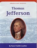 American Heros: Thomas Jefferson