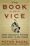 The Book of Vice: Very Naughty Things (and How to Do Them)