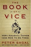 The Book of Vice: Very Naughty Things (and How to Do Them)