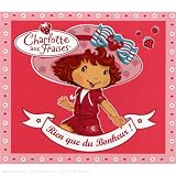 Revue Charlotte Aux Fraises  / Rien Que Du Bonheur