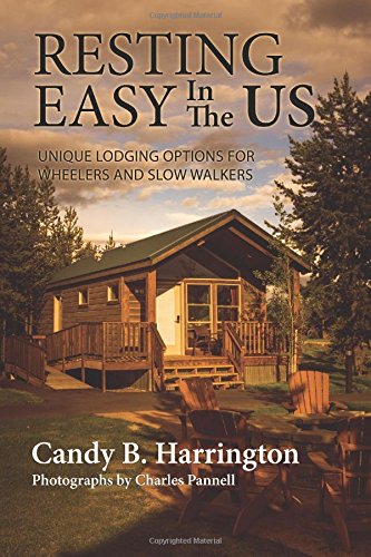 Resting Easy In The US: Unique Lodging Options for Wheelers and Slow Walkers