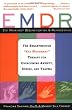 Emdr: The Breakthrough Therapy for Overcoming Anxiety, Stress, and Trauma