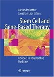 Stem Cell and Gene-Based Therapy: Frontiers in Regenerative Medicine