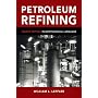 Petroleum Refining in Nontechnical Language