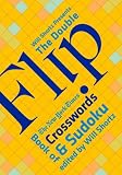 Will Shortz Presents the Double Flip Book of the New York Times Crosswords and Sudoku