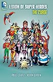 Legion of Super-Heroes. The curse