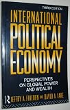 International political economy : perspectives on global power and wealth