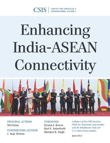 Enhancing India-ASEAN Connectivity (CSIS Reports)