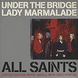 Under The Bridge / Lady Marmalade [CD 2]