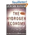 The Hydrogen Economy: The Creation of the Worldwide Energy Web and the Redistribution of Power on Earth