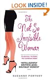 The Not So Invisible Woman