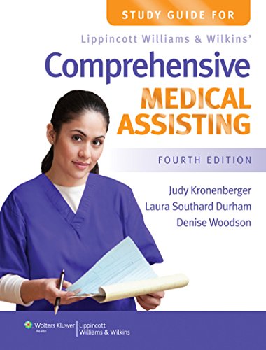 Study Guide for Lippincott Williams & Wilkins' Comprehensive Medical Assisting