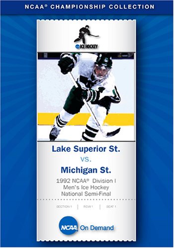1992 NCAA Division I Men's Ice Hockey National Semi-Final - Lake Superior St. vs. Michigan St.