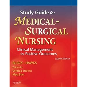 Click here to buy Study Guide for Medical-Surgical Nursing: Clinical Management for Positive... by Joyce M. Black PhD RN CPSN CWCN FAPWCA and Jane Hokanson Hawks DNSc RN BC.