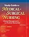 Study Guide for Medical-Surgical Nursing: Clinical Management for Positive Outcomes