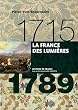 La France des lumi�res 1715-1789