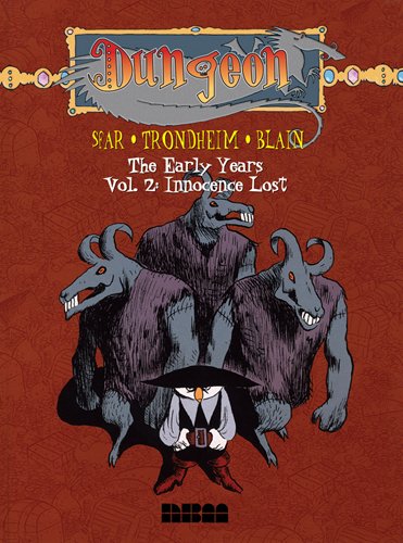 Dungeon: The Early Years, Vol.2 - Innocence Lost
