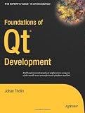 Foundations of Qt Development (Expert's Voice in Open Source)
