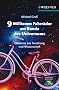 9 Millionen Fahrr�der am Rande des Universums: Obskures aus Forschung und Wissenschaft (Erlebnis Wissenschaft)