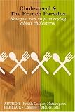 Cholesterol & The French Paradox