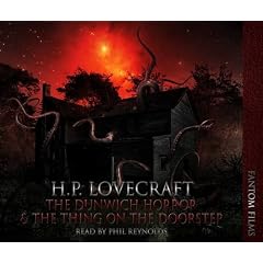 The Dunwitch Horror: AND The Thing on the Doorstep (H.P. Lovecraft Collection)