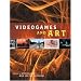 Videogames and Art (Intellect)