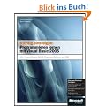 Richtig einsteigen: Programmieren lernen mit Visual  Basic 2005. Mit CD-ROM