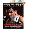 Mastering Mixed Martial Arts: The Guard by Antonio Nogueira, Erich Krauss, Glen Cordoza, and Antonio Rodrigo Nogueira