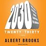 2030: The Real Story of What Happens to America