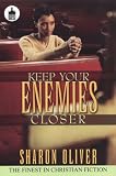 Keep Your Enemies Closer (Urban Christian)