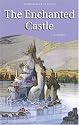 The Enchanted Castle (Wordsworth Children's Classics)