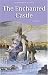 The Enchanted Castle (Wordsworth Children's Classics) (Wordsworth Children's Classics)