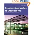 Economic Approaches to Organisations (Financial Times)'