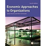Economic Approaches to Organisations (4th Edition)