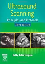Ultrasound Scanning: Principles and Protocols, 3e