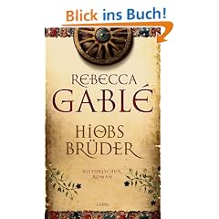Hiobs Br�der: Historischer Roman