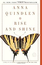 Rise and Shine: A Novel