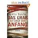 Das Grab ist erst der Anfang: Roman