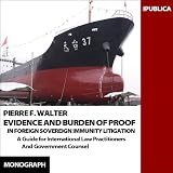 Evidence and Burden of Proof in Sovereign Immunity Litigation Image of Evidence and Burden of Proof in Sovereign Immunity Litigation