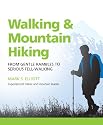 Walking & Mountain Hiking: From Gentle Rambles to Serious Fell-Walking (Greatest Guides)