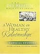 A Woman of Healthy Relationships: Sisters, Mothers, Daughters, Friends (Dee Brestin's Series) Image of A Woman of Healthy Relationships: Sisters, Mothers, Daughters, Friends (Dee Brestin's Series)