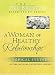 A Woman of Healthy Relationships: Sisters, Mothers, Daughters, Friends (Dee Brestin's Series)