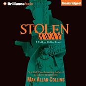 Stolen Away: A Novel of the Lindbergh Kidnapping | [Max Allan Collins]