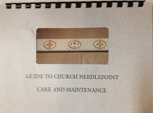 Guide to Church Needlepoint Care and Maintenance