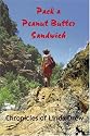 Pack a Peanut Butter Sandwich: Chronicles of Linda Drew