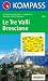 Le Tre Valli Bresciane 1 : 50 000: Wander-, Bike- und Skitourenkarte. Carta escursioni, bike e sci alpinismo.